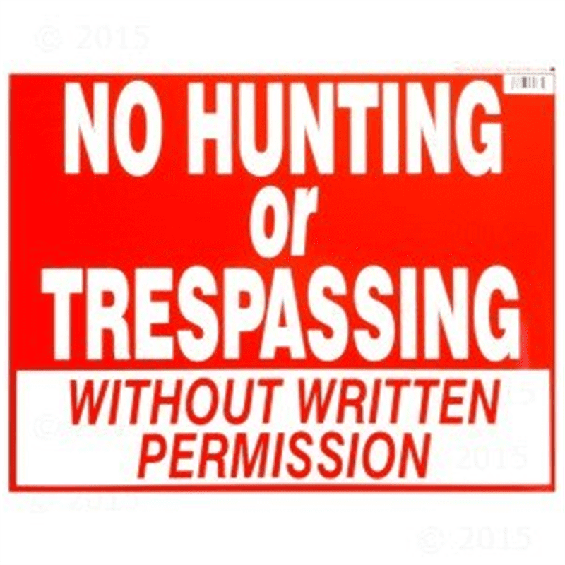 14 x 18 No Hunting/Trespassing w/o Permission Sign (6 pieces) Walmart
