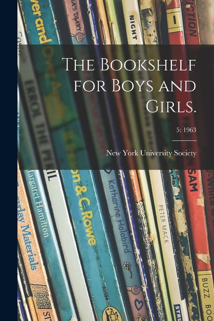 The Bookshelf for Boys and Girls, (Paperback) - Walmart.com