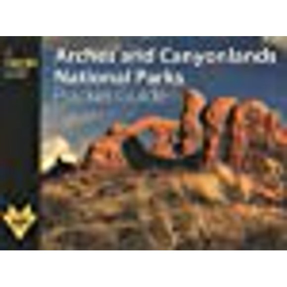 Arches and Canyonlands National Parks Pocket Guide (Falcon Pocket Guides Series)