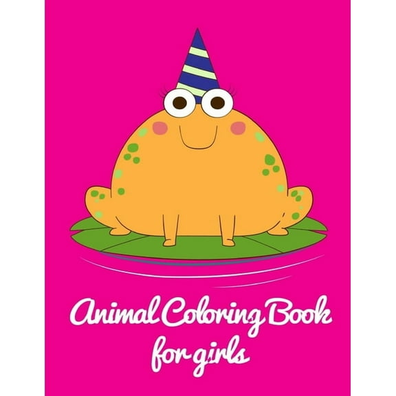 Adventure Colouring Book: Animal Coloring Book for Girls: Coloring Book with Cute Animal for Toddlers, Kids, Children (Paperback)