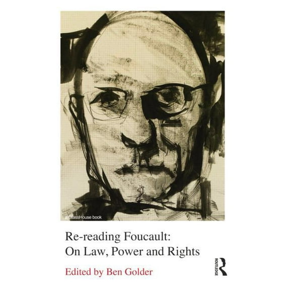 Re-reading Foucault: On Law, Power and Rights, (Paperback)