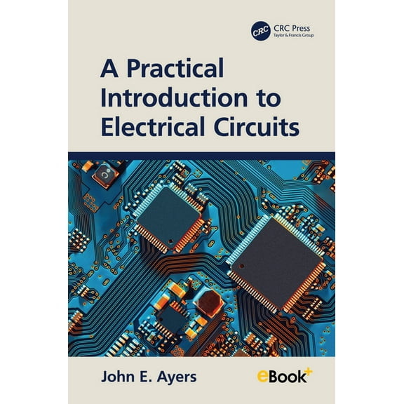 A Practical Introduction to Electrical Circuits, (Hardcover)