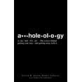 thumbnail image 4 of A**holeology : The Science Behind Getting Your Way - and Getting Away with it (Paperback), 4 of 4