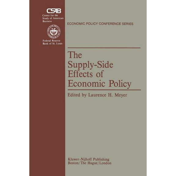 Economic Policy Conference The Supply-Side Effects of Economic Policy, Book 1, (Paperback)