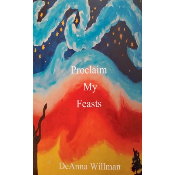 Proclaim My Feasts, (Paperback)