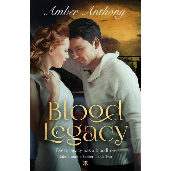 Tales from the Gaoler Blood Legacy, Tales from the Gaoler, Book Two: Every Bloodline has a Legacy, Book BOOK2, (Paperback)