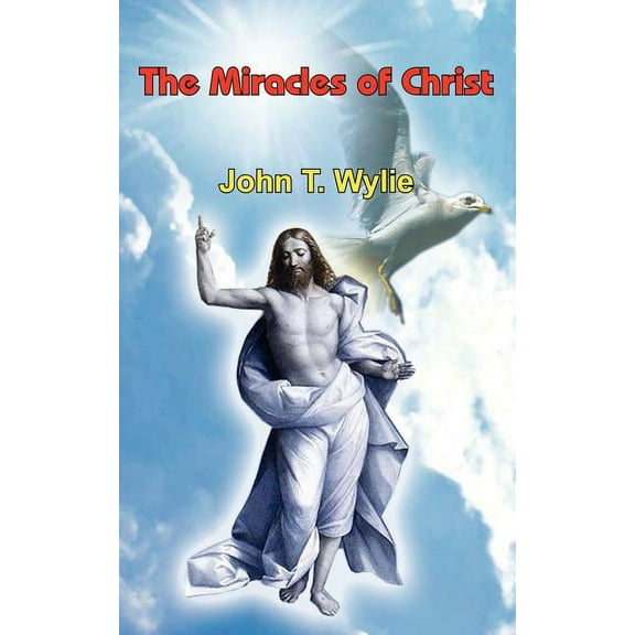 The Miracles of Christ