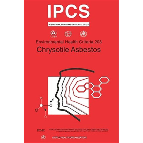 Pre-Owned Environmental Health Criteria: Chrysotile Asbestos: Environmental Health Criteria Series No. 203 (Paperback)