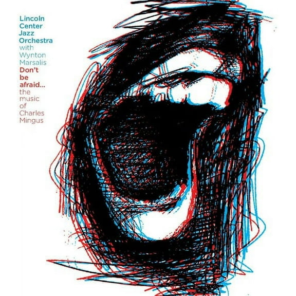 Lincoln Center Jazz Orchestra - Don't Be Afraid: The Music of Charles Mingus - Jazz - CD