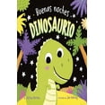 thumbnail image 1 of Libro Buenas Noches, Dinosaurio Tapa Dura, Autor Jeffrey Burton, Editorial Picaronaobelisco, 1 of 2