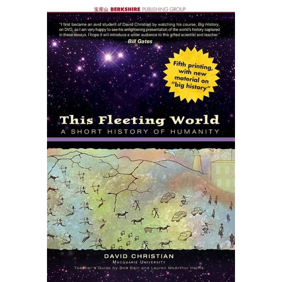This Fleeting World: A Short History of Humanity Teacher/Student Edition, (Paperback)