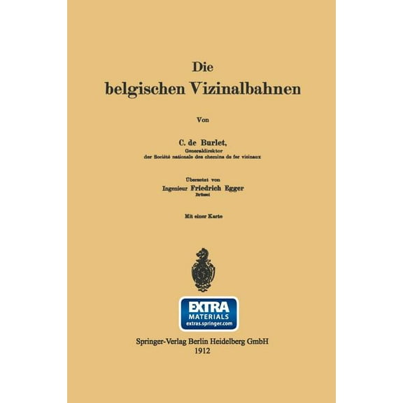 Die Belgischen Vizinalbahnen, (Paperback)