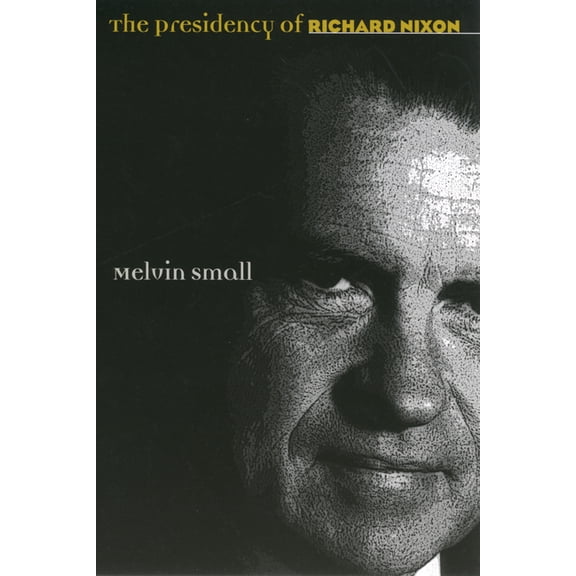 American Presidency The Presidency of Richard Nixon, (Paperback)