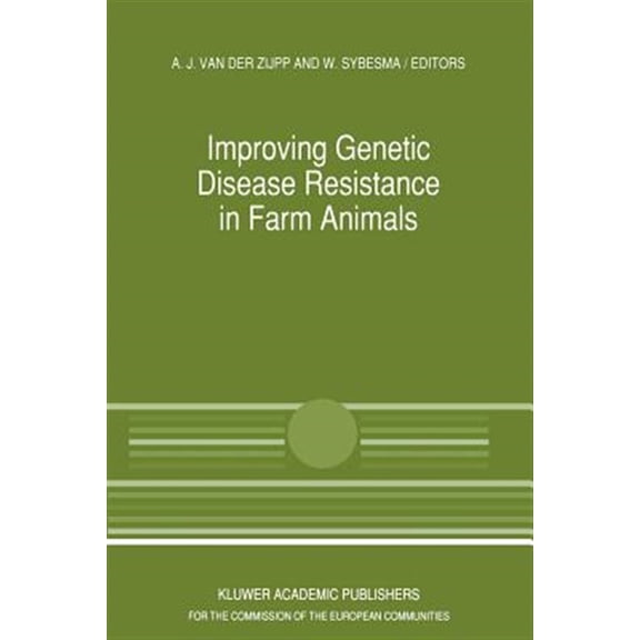 Pre-Owned Current Topics in Veterinary Medicine Improving Genetic Disease Resistance in Farm Animals: A Seminar in the Community Programme for the Coordination of Agric, Book 52, (Paperback)
