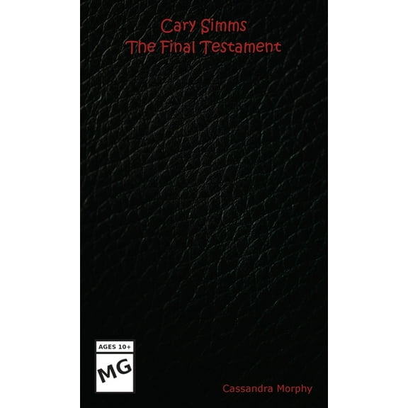 Cary Simms: The Final Testament, (Paperback)