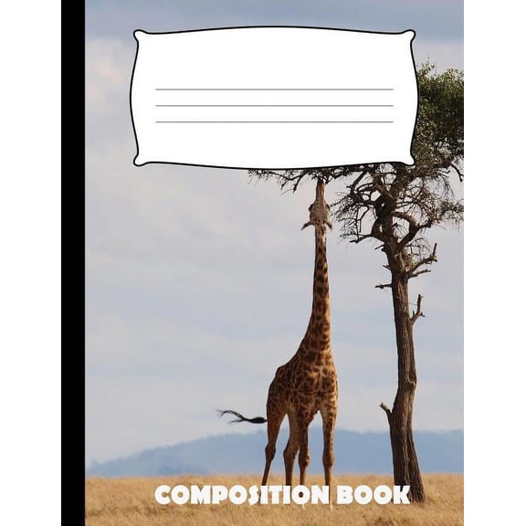 Composition Book: Giraffe Composition Notebook Wide Ruled (Paperback)