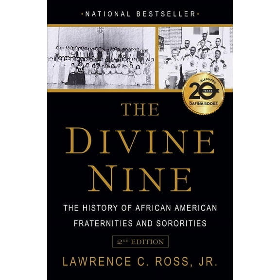 The Divine Nine : The History of African American Fraternities and Sororities (Paperback)