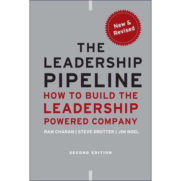 Pre-Owned The Leadership Pipeline: How to Build the Leadership Powered Company (Hardcover) 0470894563 9780470894569