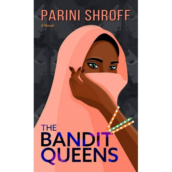 The Bandit Queens, (Hardcover)