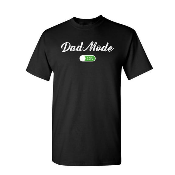 Tee Hunt Dad Mode ON T-Shirt Funny Father's Day Fatherhood Son Daughter Mens Shirt