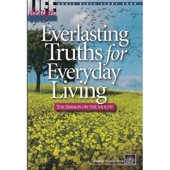 Pre-Owned Everlasting Truths for Everyday Living (Life Design, The Sermon on the Mount), 9780872274013, 0872274012, Paperback,