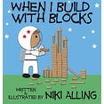 thumbnail image 2 of When I Build with Blocks (Hardcover), 2 of 2
