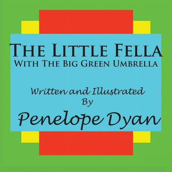 The Little Fella With The Big Green Umbrella, (Paperback)