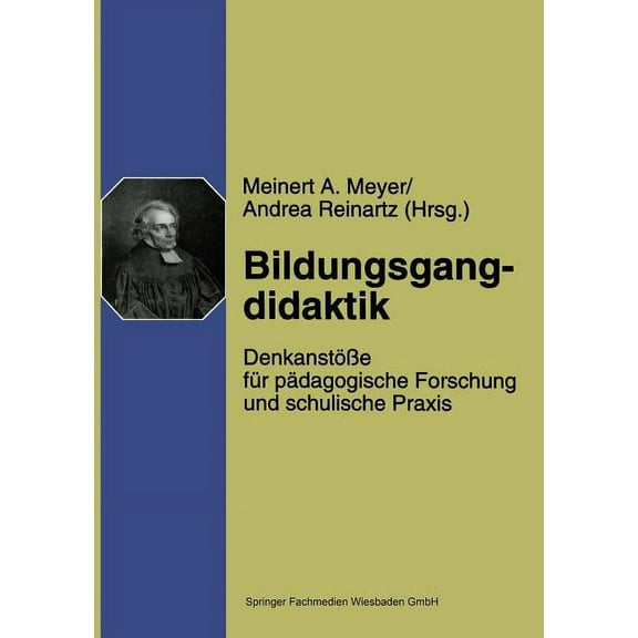 Bildungsgangdidaktik: Denkanstöße Für Pädagogische Forschung Und Schulische PRAXIS, (Paperback)