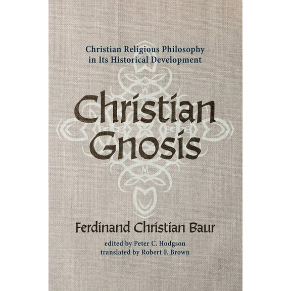 Christian Gnosis (Hardcover)