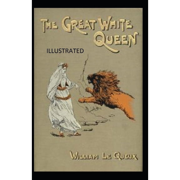 The Great White Queen Illustrated (Paperback)