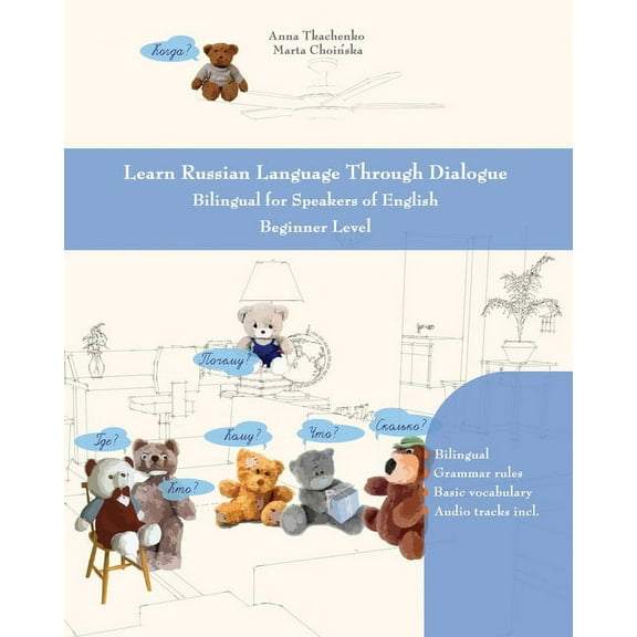 Graded Russian Readers Learn Russian Language Through Dialogue: Bilingual for Speakers of English Beginner Level, Book 5, (Paperback)