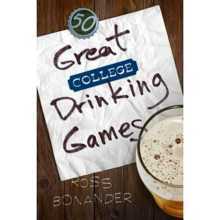 50 Great College Drinking Games - eBook (Best Alcohol For Drinking Games)