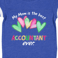 thumbnail image 4 of Inktastic My Mom is the Best Accountant Ever Boys or Girls Baby Bodysuit, 4 of 5