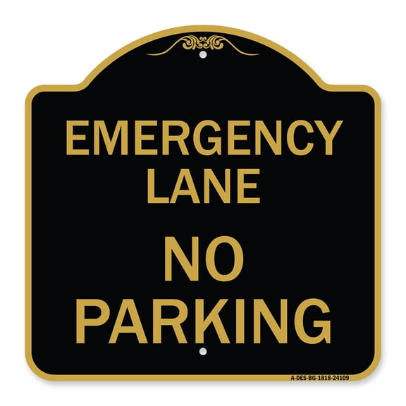 SignMission A-DES-BG-1818-24109 18 x 18 in. Designer Series Sign - Emergency Lane No Parking Sign, Black & Gold
