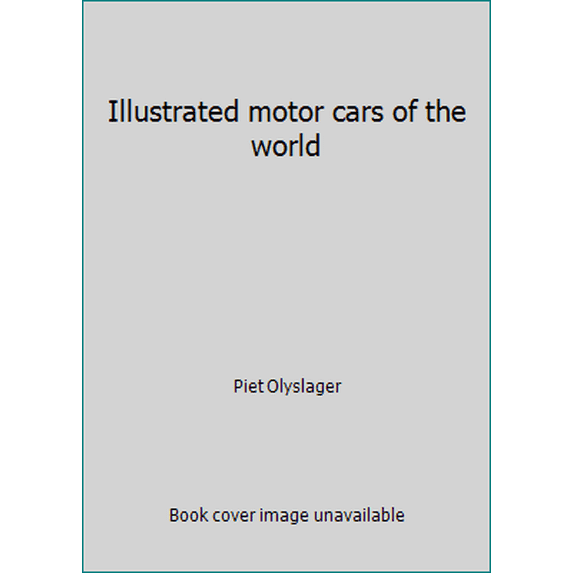 Pre-Owned Illustrated motor cars of the world (Hardcover) 0448025876 9780448025872