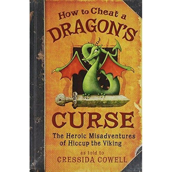 Pre-Owned How to Cheat a Dragon's Curse: The Heroic Misadventures of Hiccup Horrendous Haddock III (Hardcover) 031606758X 9780316067584