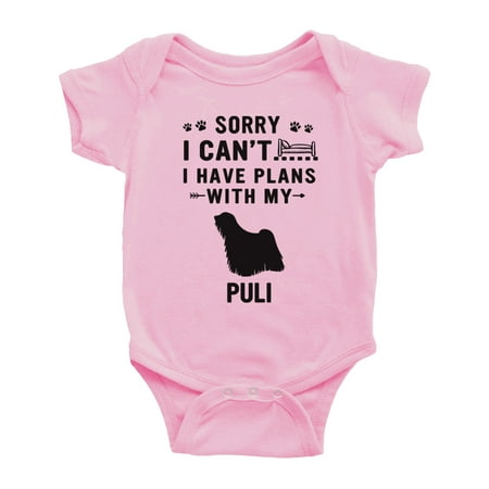 

Sorry I Can t I Have Plans With My Puli Love Pet Dog Funny Baby Bodysuit (Pink 3-6 Months)