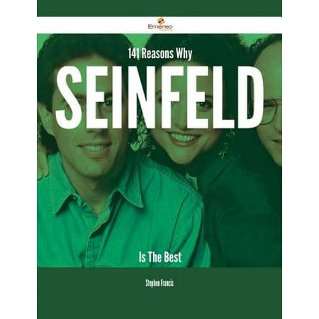141 Reasons Why Seinfeld Is The Best - eBook