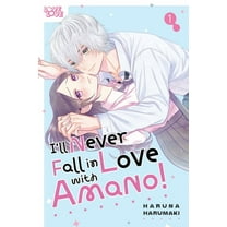 I'll Never Fall in Love with Amano!, Volume 1, (Paperback)