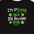 thumbnail image 4 of Inktastic Im so Lucky Im a Big Brother to be Boys Long Sleeve Toddler T-Shirt, 4 of 5