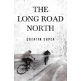 thumbnail image 2 of La Longue Route vers le Nord, 2 of 3