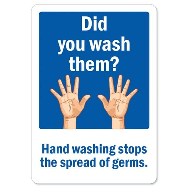 SignMission OS-NS-A-1218-25571 OSHA Notice Aluminum Sign - Did You Wash Them