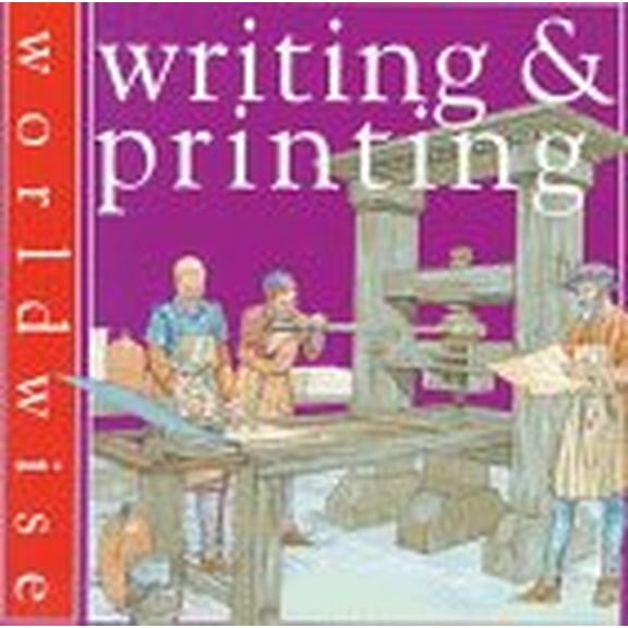 Pre-Owned Writing & Printing (Worldwise) (Paperback) 0531153118 9780531153116
