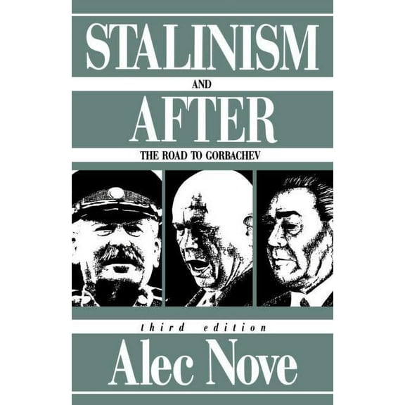 Stalinism and After: The Road to Gorbachev, (Paperback)