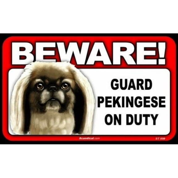 Beware Guard Dog On Duty Sign - Pekingese