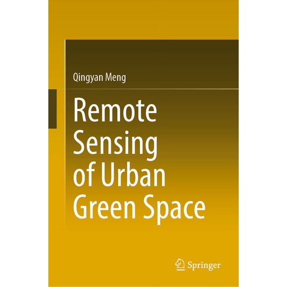 Remote Sensing of Urban Green Space, (Hardcover)