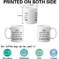 thumbnail image 6 of Funny Sarcastic Humorous Mug Yet Despite The Look On My Face You Are Still Talking Mug Sarcasm Work Christmas White Elephant Gift for Men Boss Manager Supervisor 11 Ounce White, 6 of 7