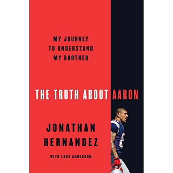 Pre-Owned The Truth About Aaron: My Journey to Understand My Brother, 9780062872715, 0062872710, Hardcover, Illustrated edition