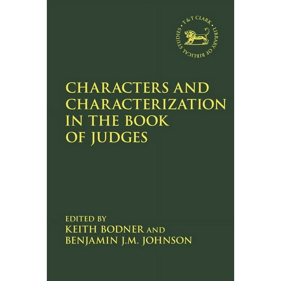 Library of Hebrew Bible/Old Testament St Characters and Characterization in the Book of Judges, (Paperback)