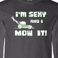 thumbnail image 4 of Inktastic I'm sexy and I mow it Lawnmower Fun Long Sleeve T-Shirt, 4 of 5